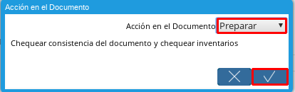 Selección de la acción Preparar y opción OK