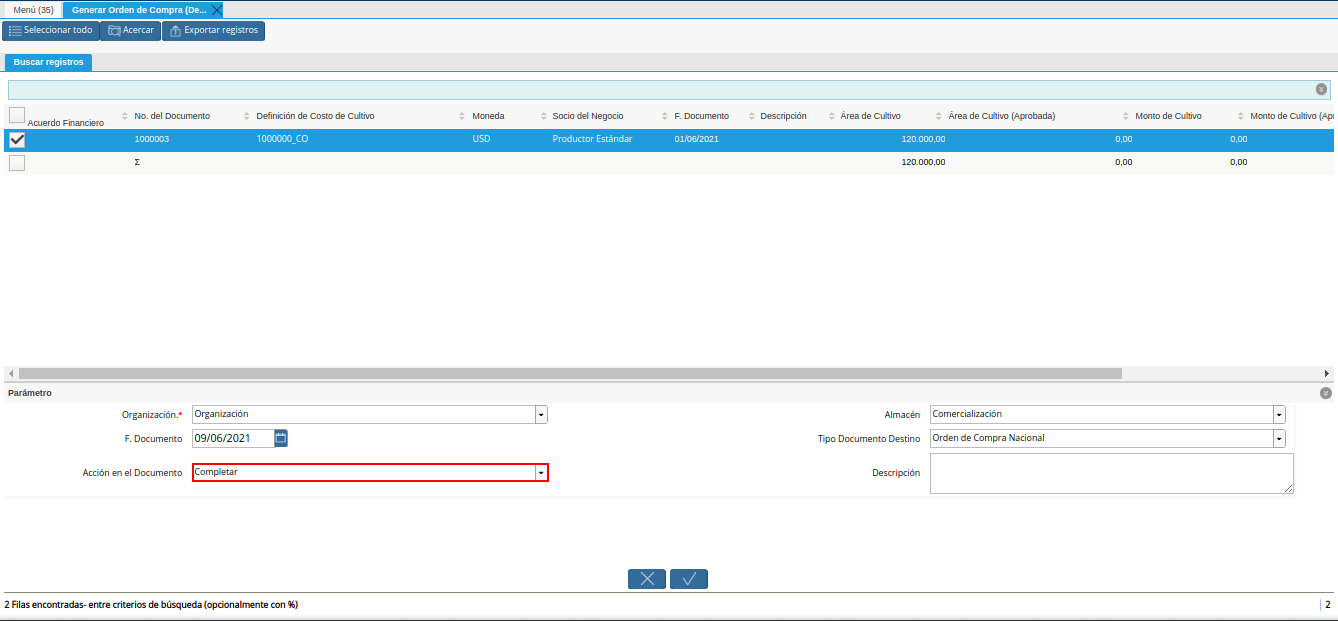 campo acción en el documento del generar orden de compra desde financiamiento agrícola