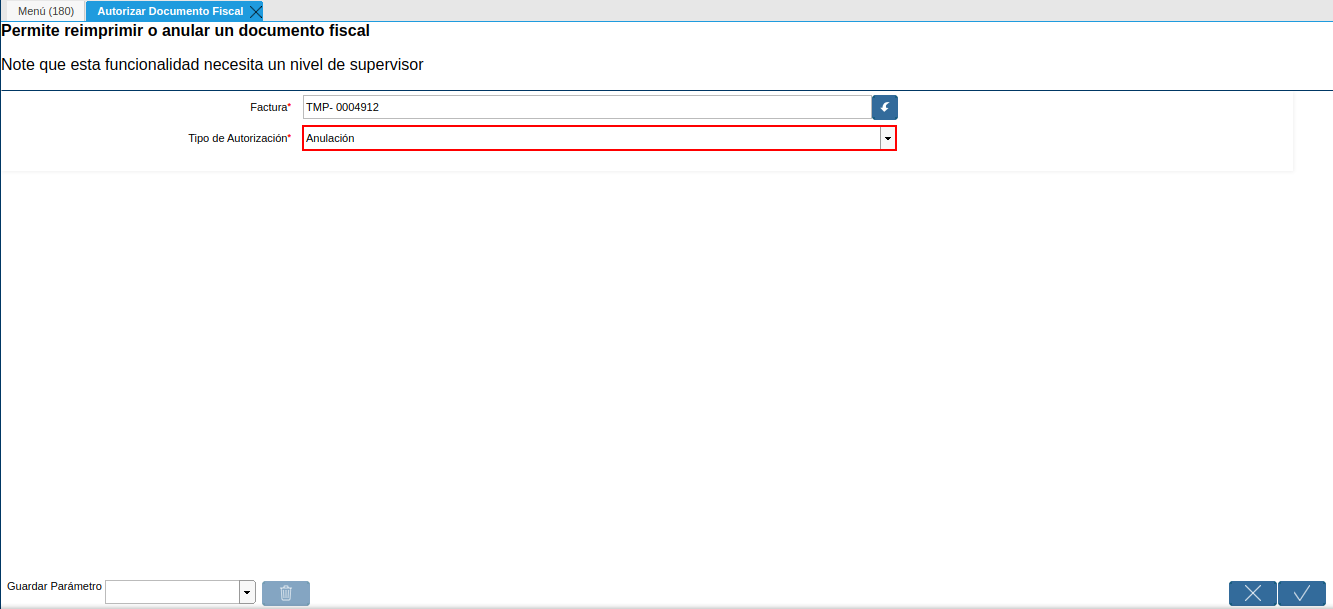 opción anulación en el campo tipo de autorización del proceso autorizar documento fiscal
