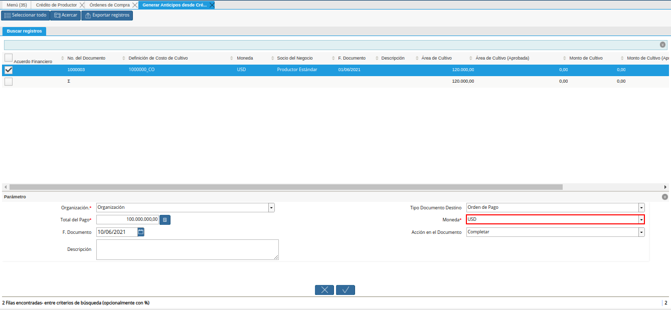 campo moneda del generar anticipos desde crédito al productor