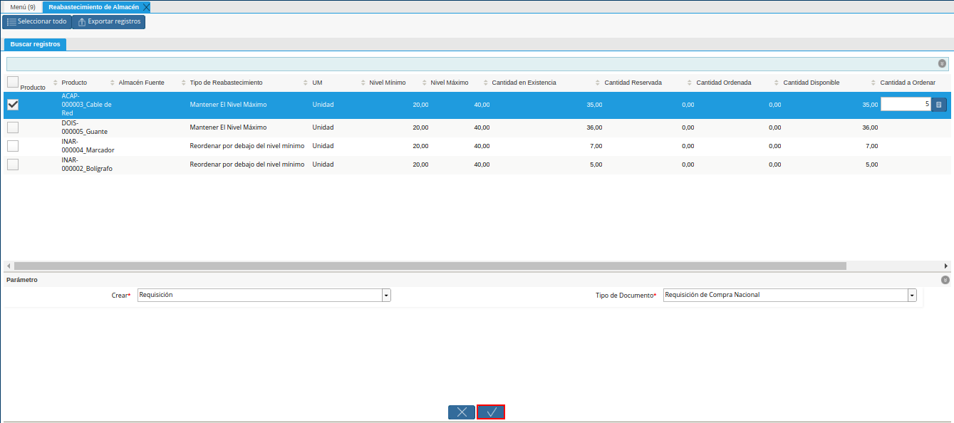 opción ok de la ventana reabastecimiento de almacén