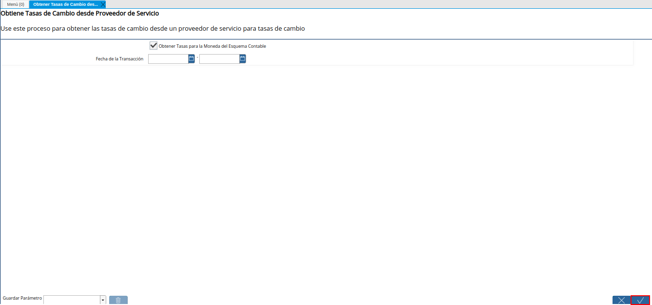 Opción OK del Proceso Obtener Tasas de Cambio desde Proveedor