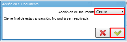 Acción Cerrar y Opción OK