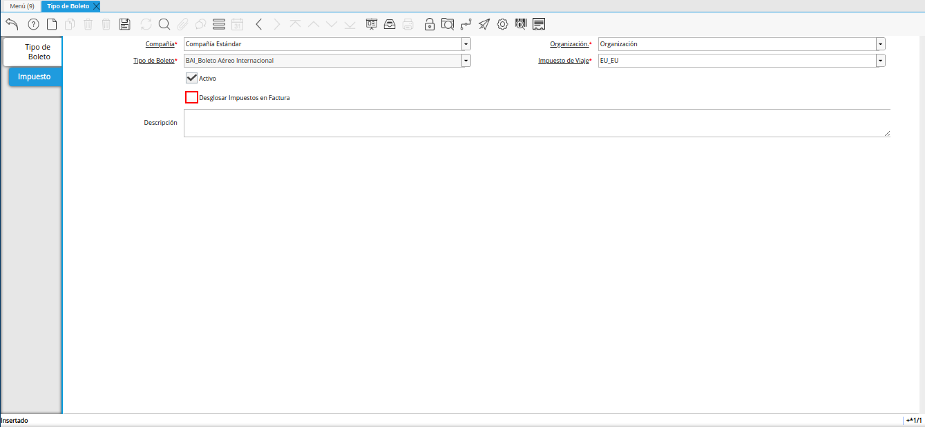check desglosar impuestos en factura de la pestaña impuesto de la ventana tipo de boleto