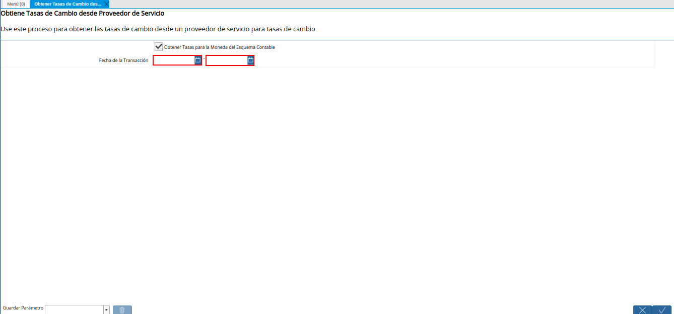 Campo Fecha de la Transacción del Proceso Obtener Tasas de Cambio desde Proveedor