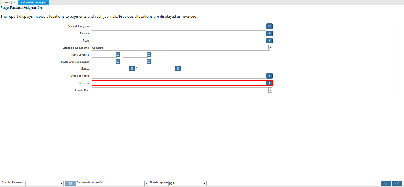 campo moneda del reporte asignación de pago
